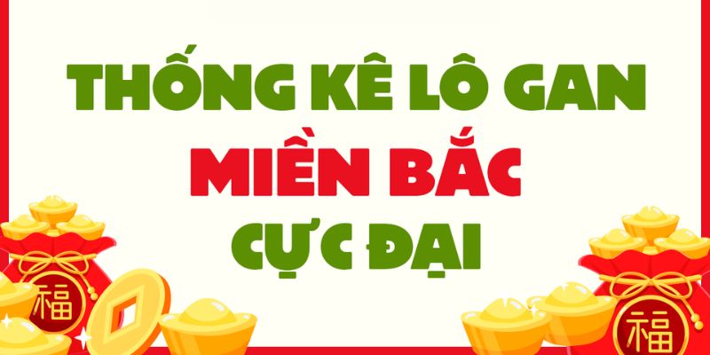 Những kỹ năng cần thiết để nâng cao khả năng bắt lô gan miền Bắc